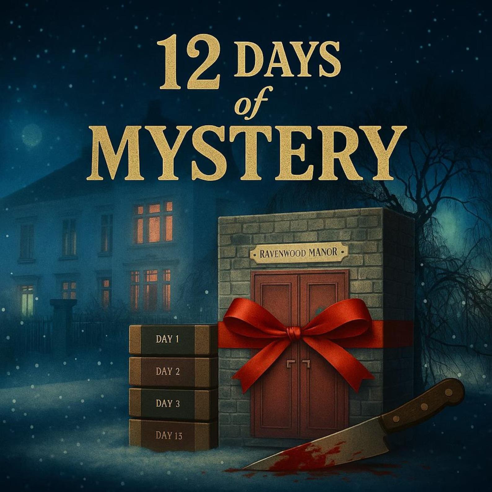 Poster „12 Days of Mystery“ – stimmungsvoller Mystery-Adventskalender mit Ravenwood Manor, roter Geschenkschleife, 12 Tagesboxen und blutigem Messer vor Winterkulisse.